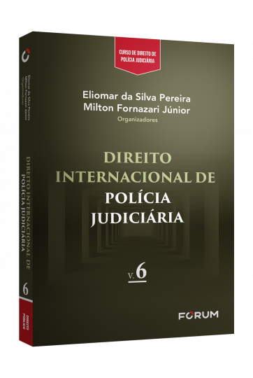 DIREITO INTERNACIONAL DE POLÍCIA JUDICIÁRIA