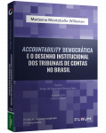 ACCOUNTABILITY DEMOCRÁTICA E O DESENHO INSTITUCIONAL DOS TRIBUNAIS DE CONTAS NO BRASIL