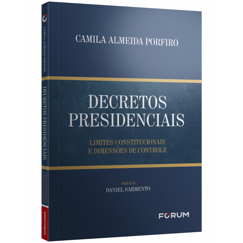 Decretos Presidenciais - Loja Jurídica Online - Editora Fórum