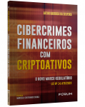 CIBERCRIMES FINANCEIROS COM CRIPTOATIVOS