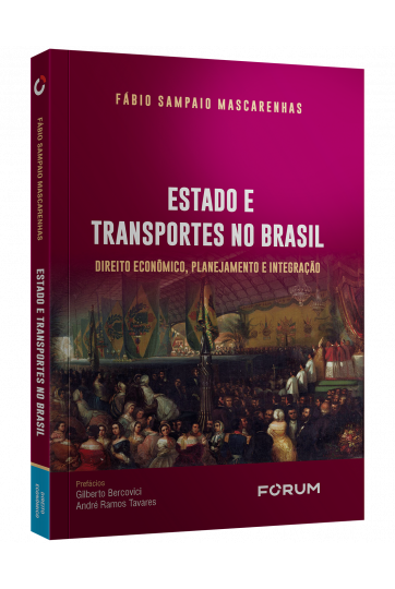 ESTADO E TRANSPORTES NO BRASIL