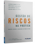 A GESTÃO DE RISCOS NA PRÁTICA