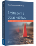 ARBITRAGEM E OBRAS PÚBLICAS