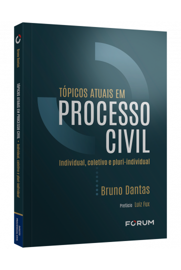 TÓPICOS ATUAIS EM  PROCESSO CIVIL