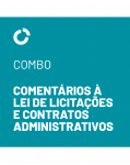 COMBO COMENTÁRIOS À LEI DE LICITAÇÕES E CONTRATOS ADMINISTRATIVOS