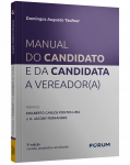 MANUAL DO CANDIDATO E DA CANDIDATA A VEREADOR(A) - 3ª EDIÇÃO