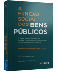 A FUNÇÃO SOCIAL DOS BENS PÚBLICOS