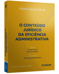 O CONTEÚDO JURÍDICO DA EFICIÊNCIA ADMINISTRATIVA