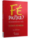 FÉ POLÍTICA?