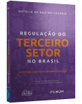 REGULAÇÃO DO TERCEIRO SETOR NO BRASIL