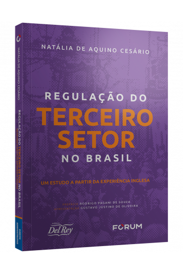 REGULAÇÃO DO TERCEIRO SETOR NO BRASIL