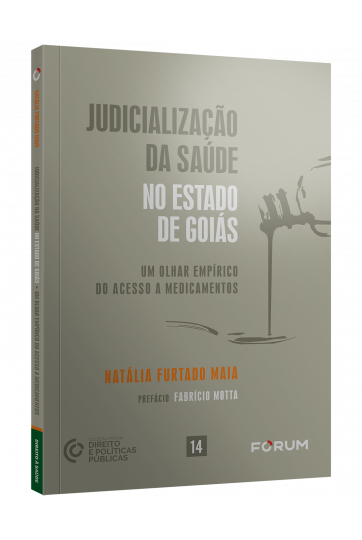 JUDICIALIZAÇÃO DA SAÚDE NO ESTADO DE GOIÁS