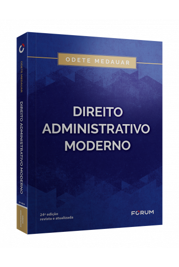 DIREITO ADMINISTRATIVO MODERNO