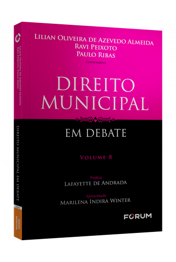 DIREITO MUNICIPAL EM DEBATE - VOLUME 8