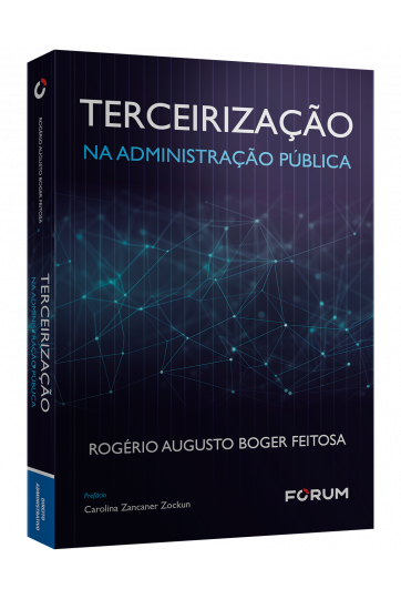 TERCEIRIZAÇÃO NA ADMINISTRAÇÃO PÚBLICA