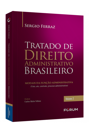 TRATADO DE DIREITO ADMINISTRATIVO BRASILEIRO - VOL. 2