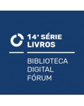 BIBLIOTECA DIGITAL FÓRUM DE LIVROS – 14ª Série