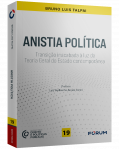 Anistia política: transição inacabada à luz da Teoria Geral do Estado  contemporânea