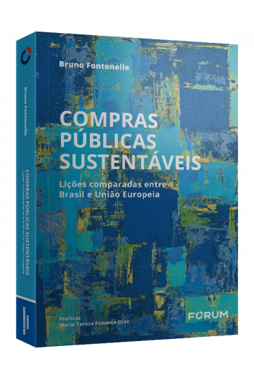 Compras públicas sustentáveis: lições comparadas entre Brasil e União Europeia