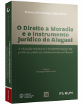 O direito a moradia e o instrumento jurídico do aluguel