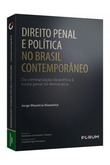 DIREITO PENAL E POLÍTICA NO BRASIL CONTEMPORÂNEO
