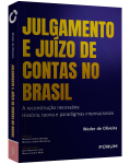  JULGAMENTO E JUÍZO DE CONTAS NO BRASIL
