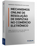 Mecanismos online de resolução de disputas no comércio eletrônico: uma  perspectiva da análise econômica do direito
