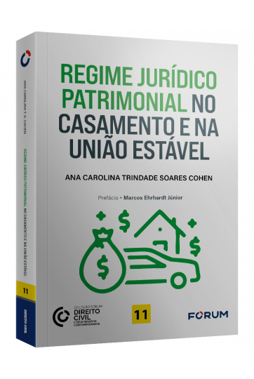 REGIME JURÍDICO PATRIMONIAL NO CASAMENTO E NA UNIÃO ESTÁVEL