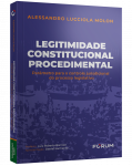 LEGITIMIDADE CONSTITUCIONAL PROCEDIMENTAL 