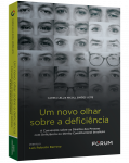 Um novo olhar sobre a deficiência: a convenção sobre os direitos das pessoas com deficiência no direito constitucional brasileiro
