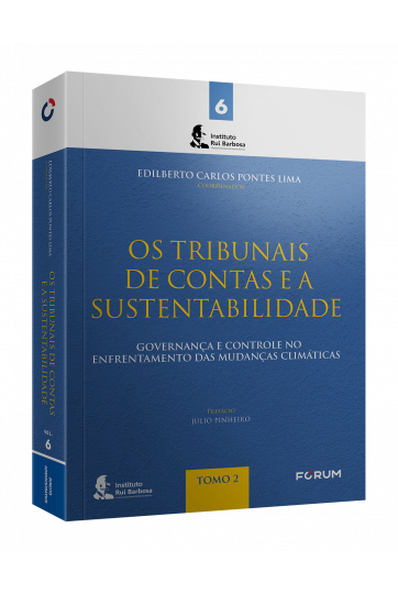 Os Tribunais de Contas e a Sustentabilidade TOMO II