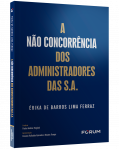 A não concorrência dos administradores das S.A.