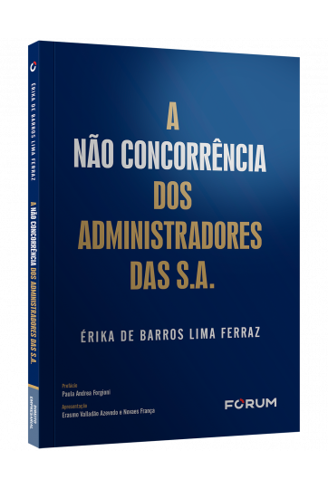 A não concorrência dos administradores das S.A.
