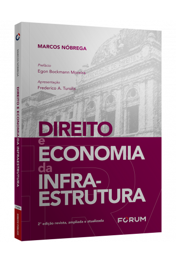 Direito e economia da infraestrutura