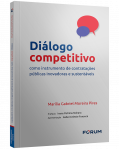 DIÁLOGO COMPETITIVO COMO INSTRUMENTO DE CONTRATAÇÕES PÚBLICAS INOVADORAS E SUSTENTÁVEIS