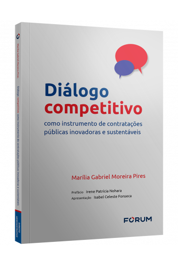 DIÁLOGO COMPETITIVO COMO INSTRUMENTO DE CONTRATAÇÕES PÚBLICAS INOVADORAS E SUSTENTÁVEIS