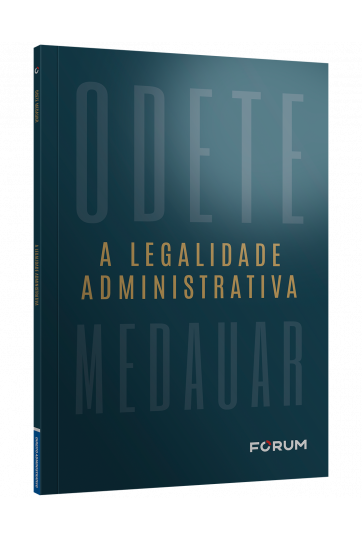 A LEGALIDADE ADMINISTRATIVA
