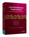 CONTROVÉRSIAS TRIBUTÁRIAS NA JURISPRUDÊNCIA DO STF