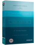 NEUTRALIDADE, VALOR ACRESCIDO E TRIBUTAÇÃO