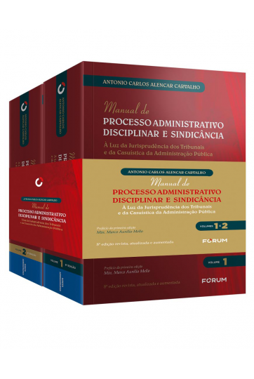 MANUAL DE PROCESSO ADMINISTRATIVO DISCIPLINAR E SINDICÂNCIA - 8ª Edição ( 2 volumes )