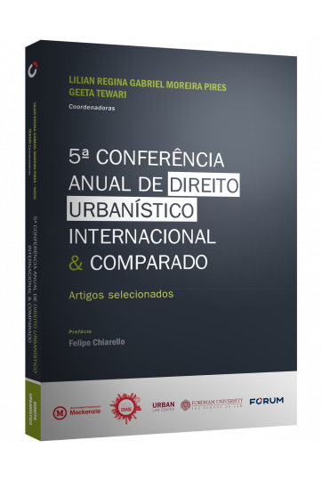 5ª CONFERÊNCIA ANUAL DE DIREITO URBANÍSTICO INTERNACIONAL & COMPARADO