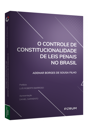 O CONTROLE DE CONSTITUCIONALIDADE DE LEIS PENAIS NO BRASIL