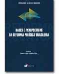 BASES E PERSPECTIVAS DA REFORMA POLÍTICA BRASILEIRA
