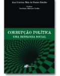 CORRUPÇÃO POLÍTICA – UMA PATOLOGIA SOCIAL