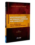 RESPONSABILIZAÇÃO DE PESSOAS JURÍDICAS POR CORRUPÇÃO – A LEI Nº 12.846/2013 SEGUNDO O DIREITO DE INTERVENÇÃO