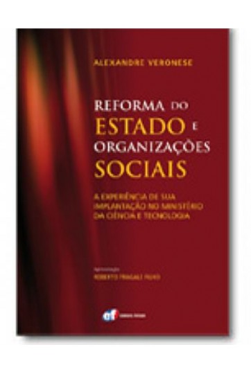 REFORMA DO ESTADO E ORGANIZAÇÕES SOCIAIS