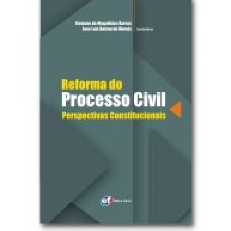 AS PRINCIPAIS NOVIDADES DA ÚLTIMA REFORMA DO PROCESSO CIVIL